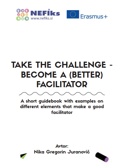 Nika Gregorin Juranovi Take the challenge become a better facilitator naslovnica 2